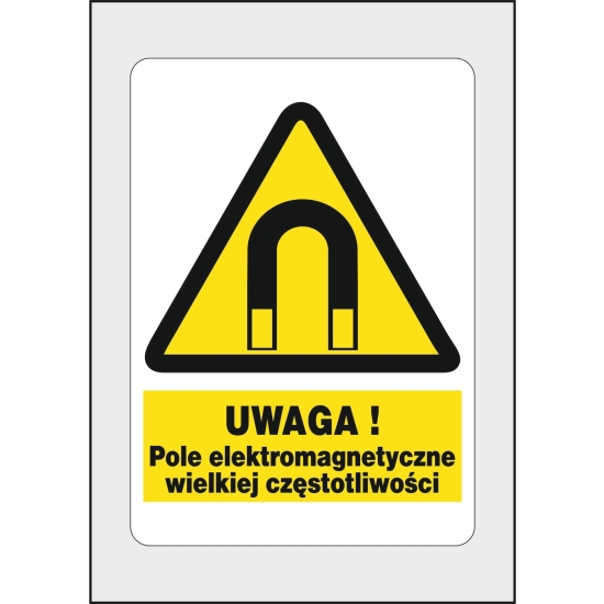 Naklejka BHP UWAGA pole elektromagnetyczne