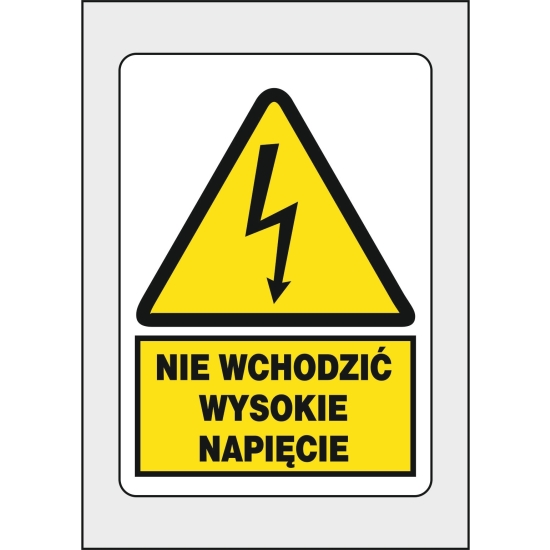 Naklejka NIE WCHODZIĆ WYSOKIE NAPIĘCIE