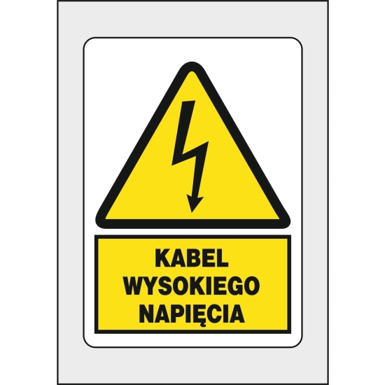 Naklejka BHP KABEL WYSOKIEGO NAPIĘCIA