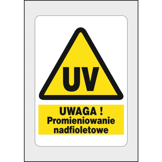 Naklejka BHP Uwaga promienowanie nadfioletowe