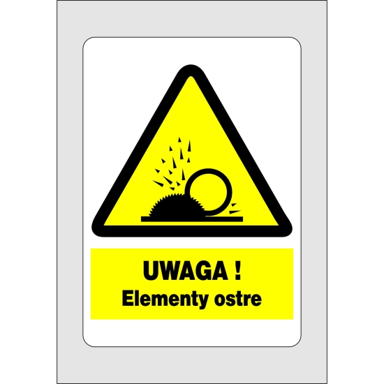 UWAGA! Elementy ostre