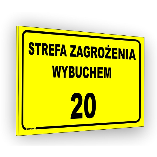 Tabliczka BHP budowlana, tabliczka PCV Strefa Zagrożenia Wybuchem 20