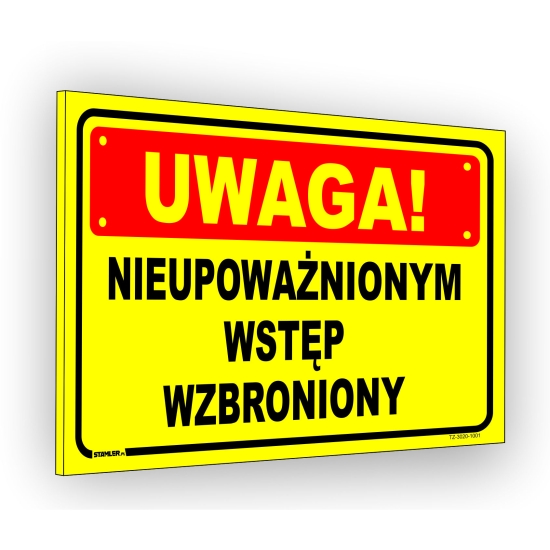 Tabliczka BHP budowlana UWAGA nieupoważnionym wstęp wzbroniony