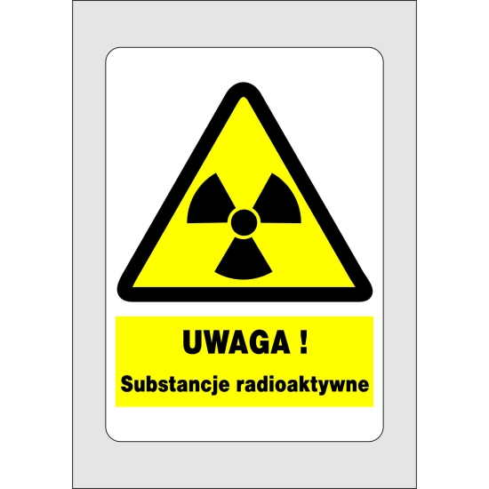 UWAGA! Substancje radioaktywne
