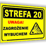 Uwaga! Zagrożenie wybuchem! Strefa 20