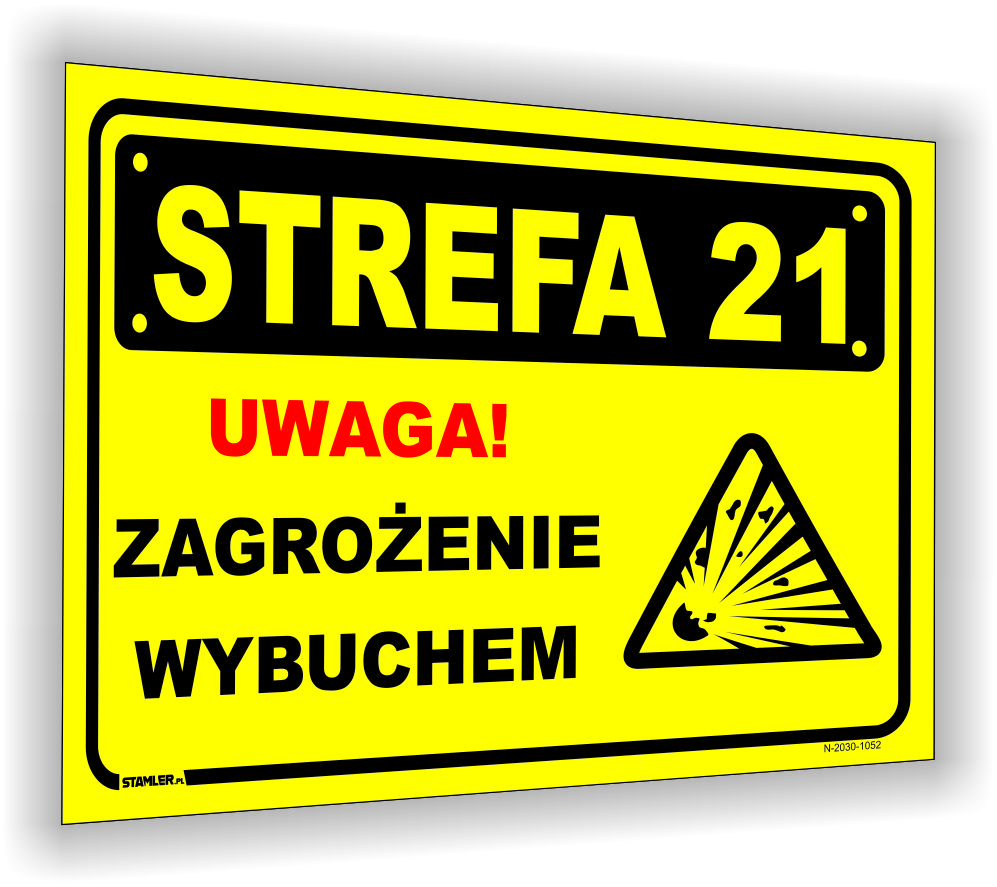 Uwaga! Zagrożenie wybuchem! Strefa 21