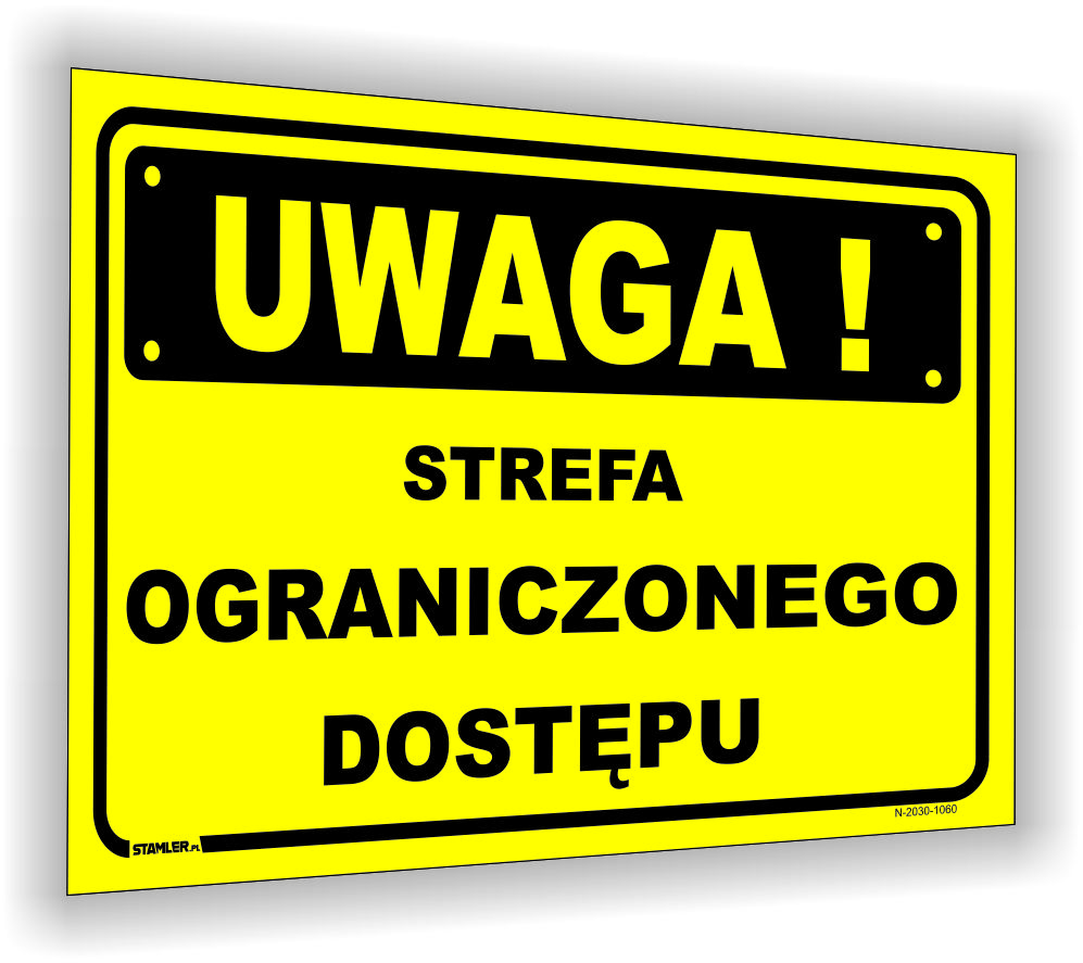 Uwaga strefa ograniczonego dostępu