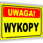 Uwaga! Wykopy