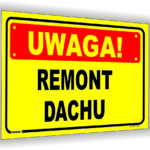 Uwaga! Remont dachu!