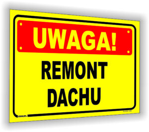 Uwaga! Remont dachu!