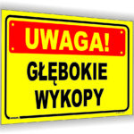 Uwaga! Głębokie wykopy