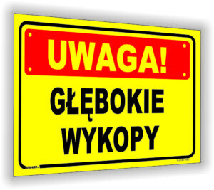 Uwaga! Głębokie wykopy