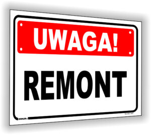 Uwaga! Remont