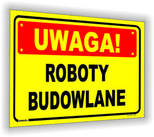 UWAGA! Roboty budowlane