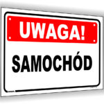 UWAGA! SAMOCHÓD