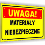 UWAGA! Materiały niebezpieczne