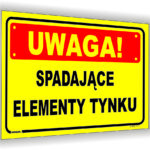 UWAGA! Spadające elementy tynku