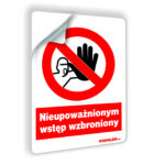 Nieupoważnionym wstęp wzbroniony