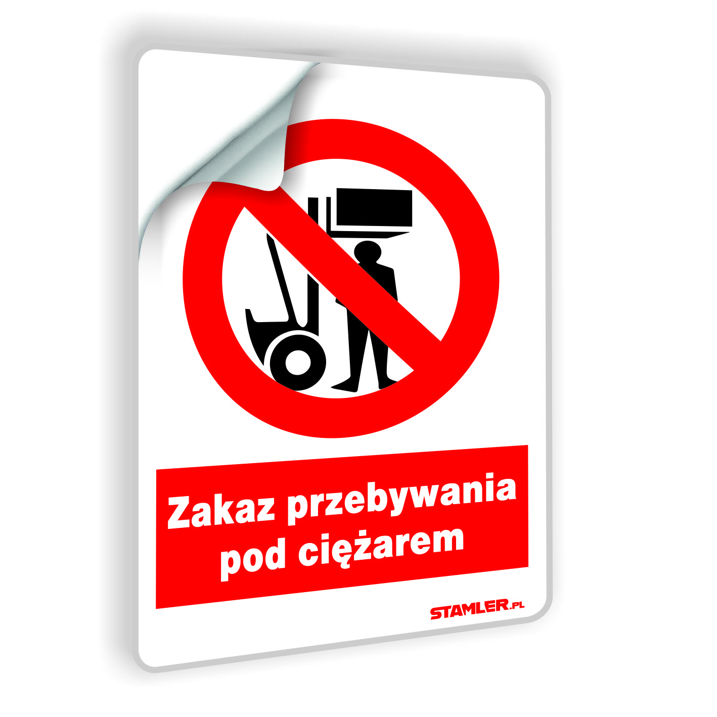 Zakaz przebywania pod ciężarem