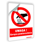 UWAGA! Gorąca powierzchnia