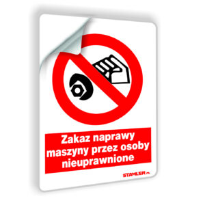 Zakaz naprawy maszyny przez osoby nieupoważnione