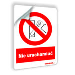 Nie uruchamiać!