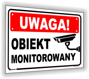 UWAGA OBIEKT MONITOROWANY