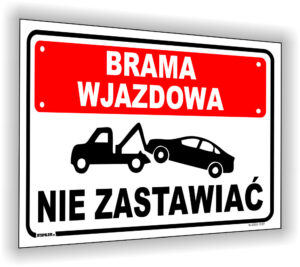 BRAMA WJAZDOWA NIE ZASTAWIAĆ