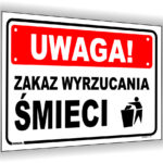 Uwaga! Zakaz wyrzucania śmieci