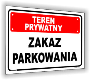 Teren prywatny Zakaz parkowania