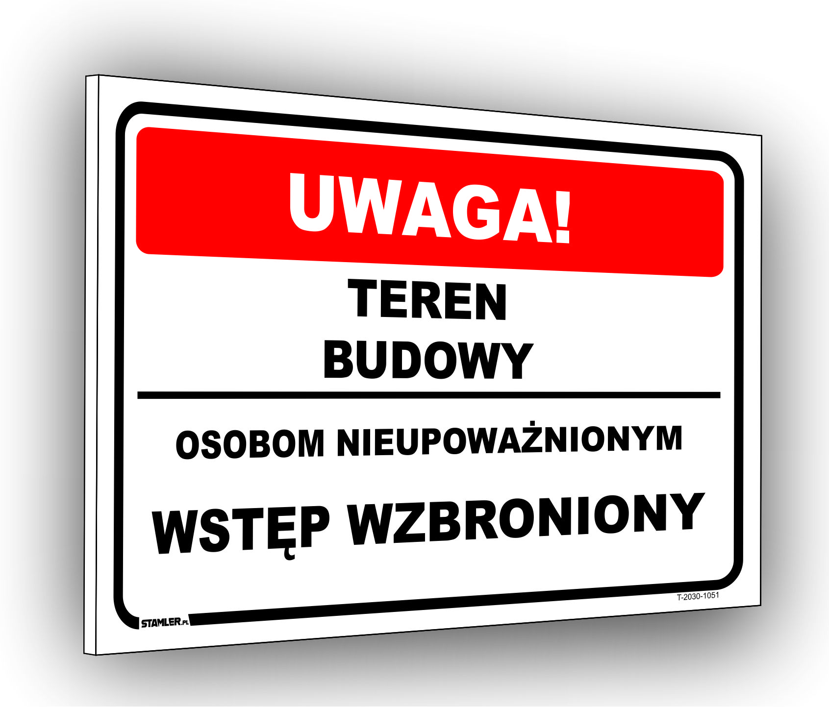 Uwaga teren budowy osobom nieupoważnionym wstęp wzbroniony