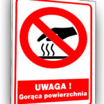 Uwaga Gorąca powierzchnia
