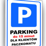 Parking do 15 minut tylko dla klientów paczkomatu